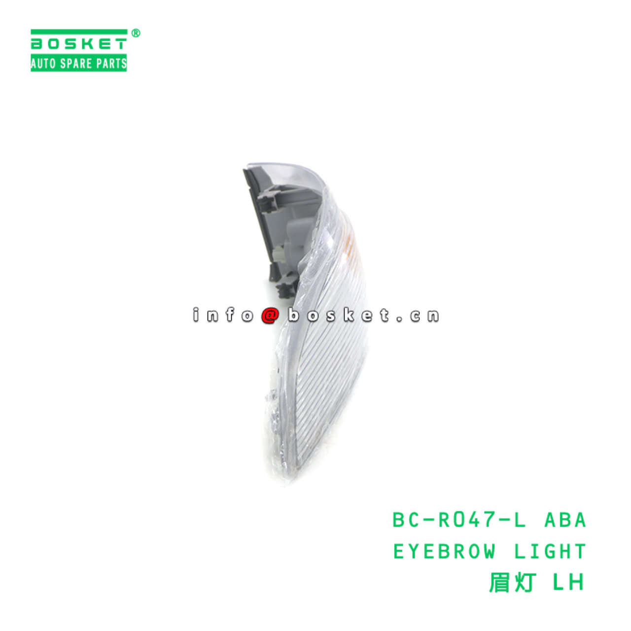 BC-R047-L ABA EYEBROW LIGHT suitable for FUSO BC-R047-L ABA