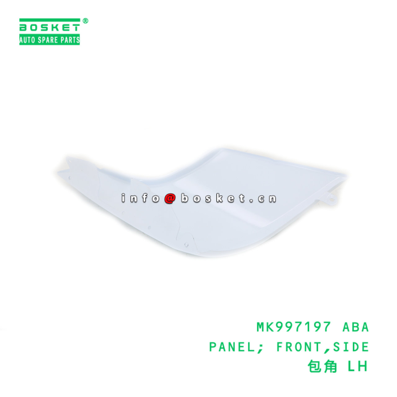 MK997197 ABA PANEL; FRONT,SIDE suitable for FUSO CANTER MK997197 ABA