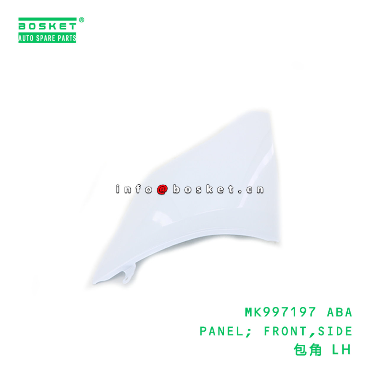 MK997197 ABA PANEL; FRONT,SIDE suitable for FUSO CANTER MK997197 ABA