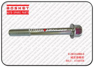 ISUZU 0-28151080-0 4HK1 BOLT; STARTER M10*80