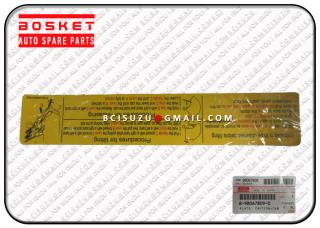 8980678090 8-98067809-0 Cabin Caution Plate For Isuzu NPR NHR 4HE1 