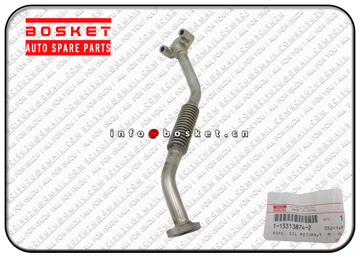 1-13313874-1 1133138741 Turbocharger Oil Return Pipe Suitable For ISUZU XE 6BG1 