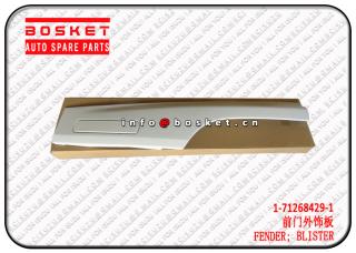 1-71268429-1 1712684291 Blister Fender Suitable for ISUZU FVZ34 FVR96 6HK1 