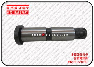 8-98060333-0 8980603330 Front Spring Pin Suitable for ISUZU FRR 4HK1 