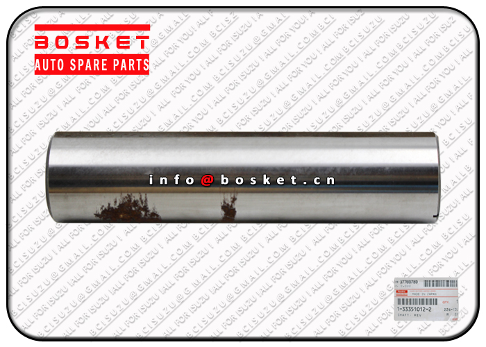 Reverse Shaft Suitable for ISUZU CXZ81K 1333510122 1-33351012-2