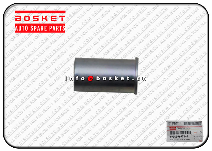 8943969710 8-94396971-0 Head Cover Collar Suitable for ISUZU FRR