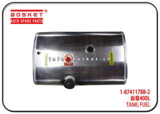 1-87411788-2 1874117882 Fuel Tank Suitable for ISUZU EXZ 