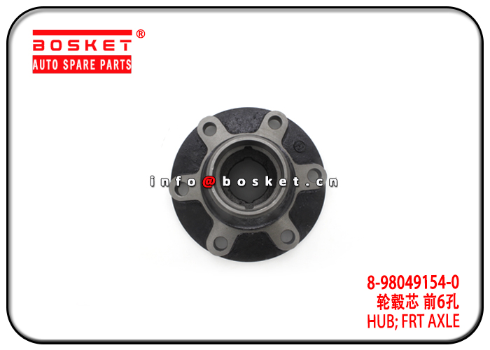 8-98049154-0 8980491540 Front Axle Hub Suitable for ISUZU 4JJ1T NLR85 