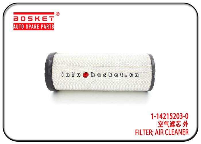 1-14215203-0 1-14215217-0 1142152030 1142152170 Air Cleaner Filter Suitable for ISUZU 6WF1 CXZ51 