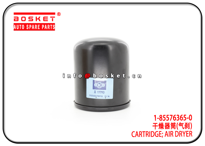 1-85576365-0 1-85576450-0 1855763650 1855764500 Air Dryer Cartridge Suitable for ISUZU CVZ