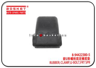 8-94422380-5 8944223805 Front Spring U-Bolt Clamp Rubber Suitable for ISUZU NPR 