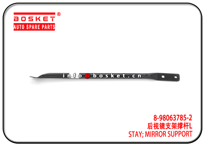 8-98063785-2 8202037-CYZ14 8980637852 8202037CYZ14 Mirror Support Stay Suitable for ISUZU NPR VC46