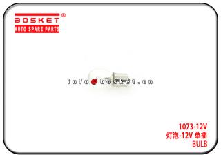 1073-12V 107312V Bulb Suitable for ISUZU