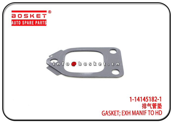 1-14145182-1 1141451821 Exhaust Manif To Head Gasket Suitable for ISUZU 6WG1 CXZ 
