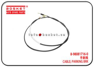 8-98081716-0 8980817160 Parking Brake Cable Suitable for ISUZU 4HK1 700P 