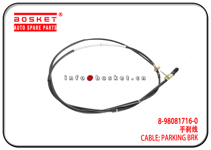 8-98081716-0 8980817160 Parking Brake Cable Suitable for ISUZU 4HK1 700P 