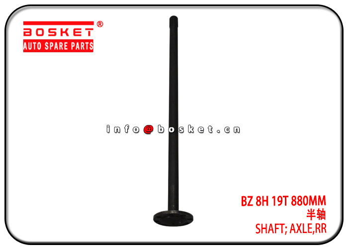 BZ 8H 19T 880MM Rear Axle Shaft Suitable for ISUZU NPR 